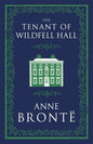 The Tenant of Wildfell Hall: Annotated Edition (Alma Classics Evergreens) - Paperback