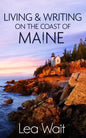 Living and Writing on the Coast of Maine - Paperback