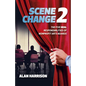 Scene Change 2: The Five Real Responsibilities of Nonprofit Arts Boards - Paperback