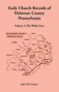 Early Church Records of Delaware County, Pennsylvania, Volume 3: The Welsh Tract - Paperback