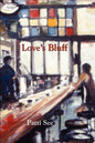 Love's Bluff - Paperback