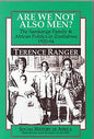 Are We Not Also Men?: The Samkange Family and African Politics in Zimbabwe, 1920-64 - Paperback