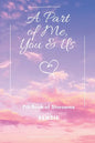 A Part of Me, You & Us: 7Th Book of Storoems - Paperback