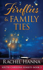 Fireflies & Family Ties - Paperback