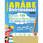 Aprender Arábe Divirtiéndose! - Nivel Avanzado: Intermedio a Difícil - Estudia 100 Temáticas Esenciales Con Sopas de Letras - Vol.1 - Paperback