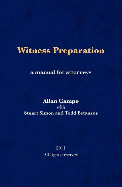 Witness Preparation: A manual for attorneys - Paperback