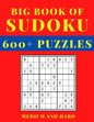 Big Book of Sudoku - Medium and Hard: Sudoku Activity Book with Over 600 Puzzles for Adults, sudoku puzzles for adults large print, Medium To Hard Sud - Paperback