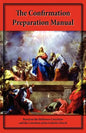 The Confirmation Preparation Manual - Paperback