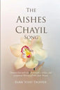 The Aishes Chayil Song: Discover how each verse illuminates a unique and exceptional Woman of Valor from Tanach - Paperback