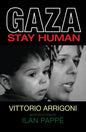 Gaza: Stay Human - Paperback