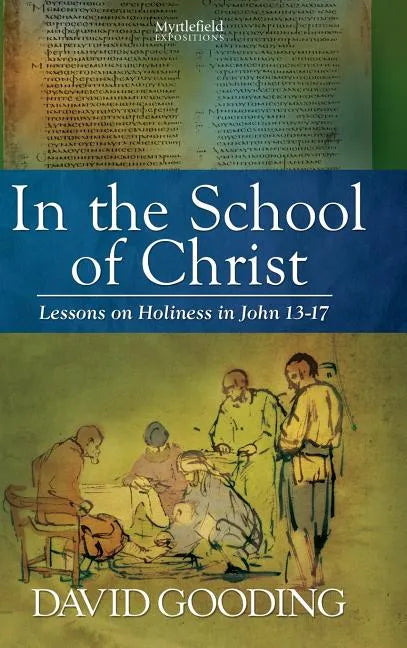 In the School of Christ - Hardcover