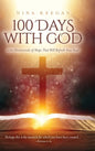 100 Days with God: 100 Devotionals of Hope That Will Refresh Your Soul - Hardcover