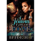 A Jealous Type Of love Part 3 - Paperback