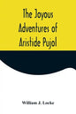 The Joyous Adventures of Aristide Pujol - Paperback
