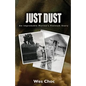 Just Dust: An Improbable Marine's Vietnam Story - Paperback