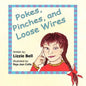 Pokes, Pinches, and Loose Wires - Paperback