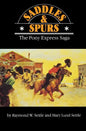 Saddles and Spurs: The Pony Express Saga - Paperback