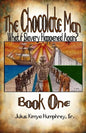 The Chocolate Man: Book One - Paperback