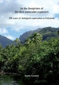 In the footprints of the first naturalist explorers: 250 years of biological exploration in Polynesia - Paperback