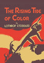 The Rising Tide of Color: Against White World Supremacy [Illustrated Edition] - Paperback