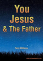 You Jesus & The Father - Paperback