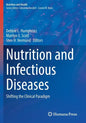 Nutrition and Infectious Diseases: Shifting the Clinical Paradigm - Paperback