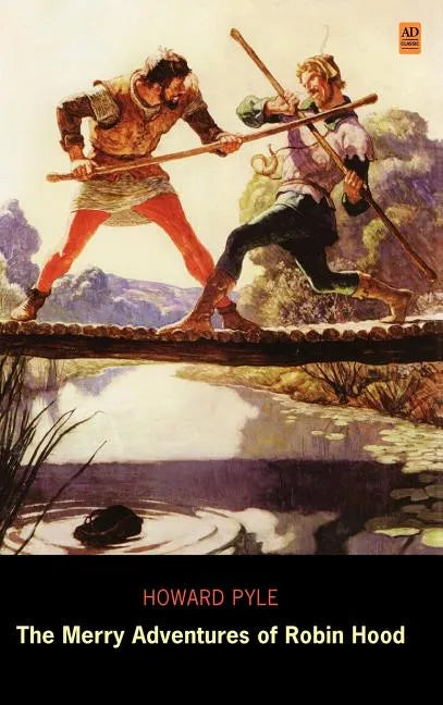The Merry Adventures of Robin Hood (Ad Classic Library Edition) - Hardcover