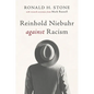 Reinhold Niebuhr Against Racism - Paperback