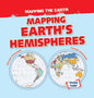 Mapping Earth's Hemispheres - Library Binding