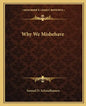 Why We Misbehave - Paperback