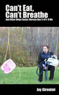 Can't Eat, Can't Breathe and Other Ways Cystic Fibrosis Has F#$%*d Me - Paperback
