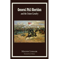 General Phil Sheridan and the Union Cavalry - Paperback