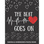 The Beat Goes On: Sudoku And Wordsearch Puzzles Large Print - Perfect Post Heart Surgery Gift For Women, Men, Teens and Kids - Get Well - Paperback