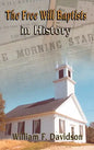 The Free Will Baptists in History - Hardcover