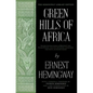 Green Hills of Africa - Hardcover