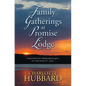 Family Gatherings at Promise Lodge - Library Binding
