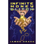 Infinite Money Glitch - Paperback