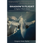 Shadow's Flight - Paperback
