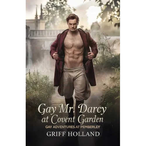Gay Mr. Darcy at Covent Garden - Paperback