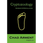 Cryptozoology: Science & Speculation - Paperback