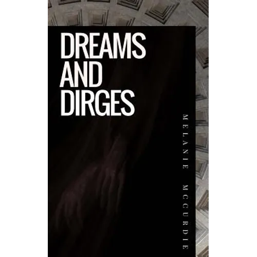 Dreams and Dirges - Paperback