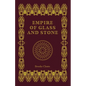 Empire of Glass and Stone - Paperback