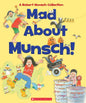 Mad about Munsch: A Robert Munsch Collection (Combined Volume): A Robert Munsch Collection - Hardcover