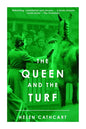 The Queen and the Turf - Paperback