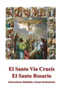 El Santo Via Crucis, El Santo Rosario: Instrucciones para rezar, ilustrado - Paperback
