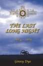 The Last, Long Night (#5 in the Bregdan Chronicles Historical Fiction Romance Series) - Paperback