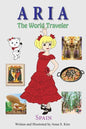 Aria the World Traveler: Spain: fun and educational children's picture book for age 4-10 years old - Paperback