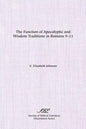 The Function of Apocalyptic and Wisdom Traditions in Romans 9-11 - Paperback