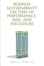 Business Sustainability Factors of Performance, Risk, and Disclosure - Paperback