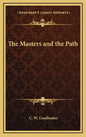 The Masters and the Path - Hardcover